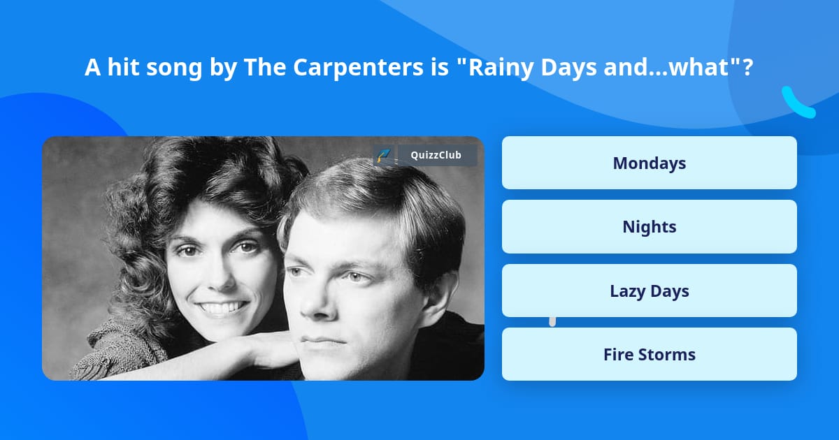 Rainy Days and Mondays, The Carpenters Wiki