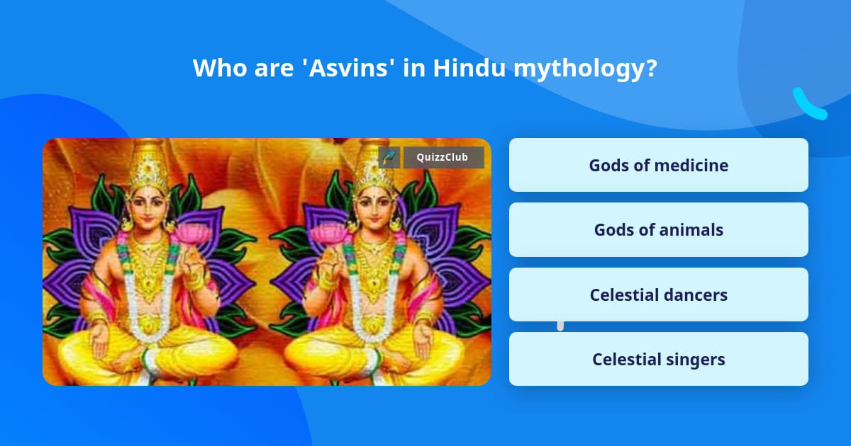 who-are-asvins-in-hindu-mythology-trivia-answers-quizzclub