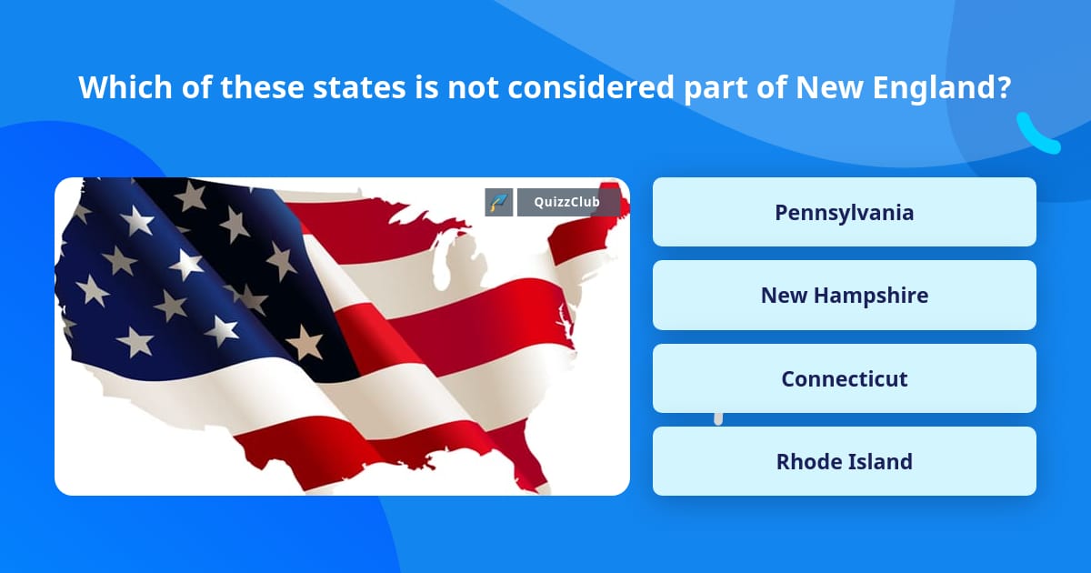 Which States are Part of New England?