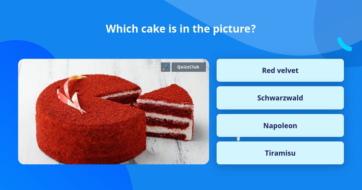 which-cake-is-in-the-picture-trivia-questions-quizzclub