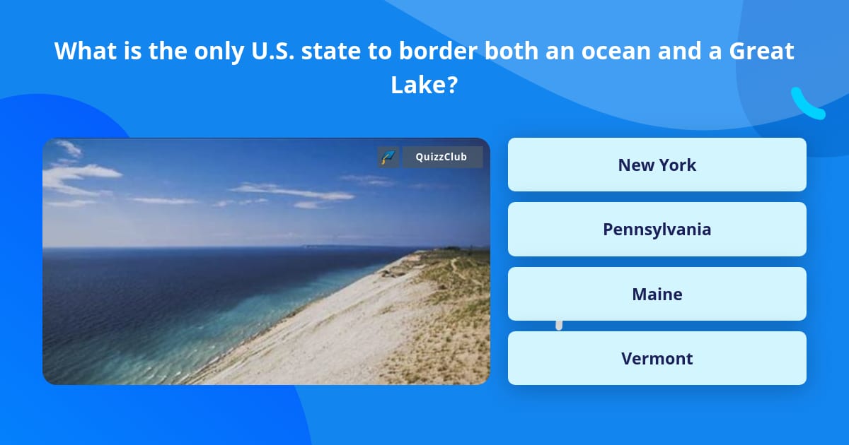 what-is-the-only-u-s-state-to-trivia-answers-quizzclub