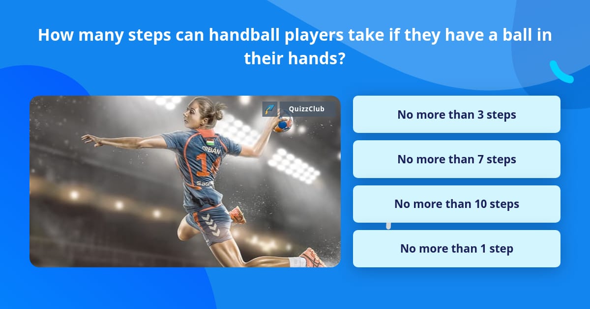 How many steps can handball players... Trivia Answers