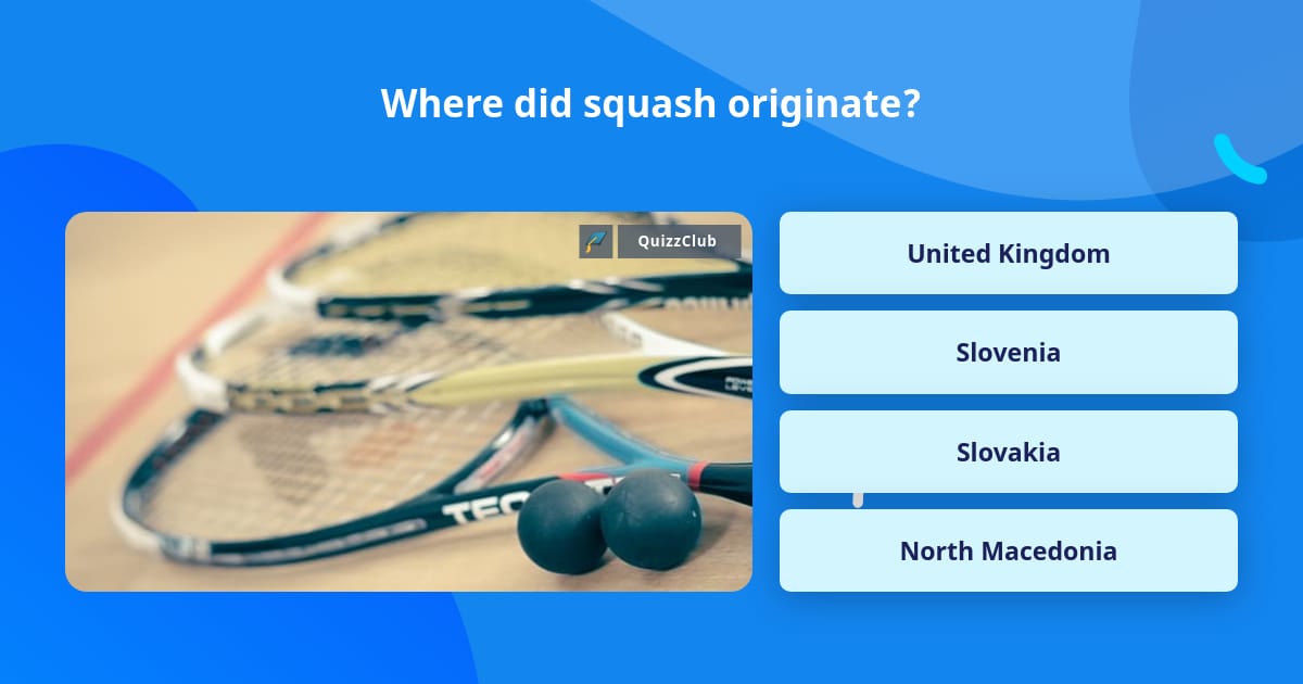 where-did-squash-originate-trivia-questions-quizzclub