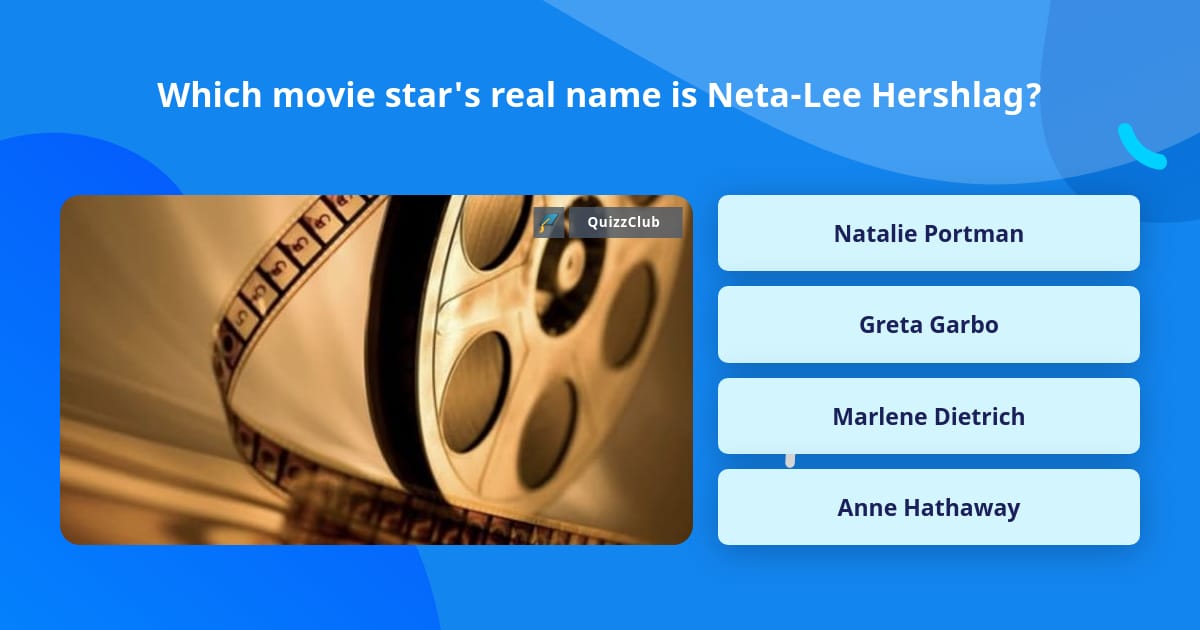Which movie star's real name is... | Trivia Answers | QuizzClub