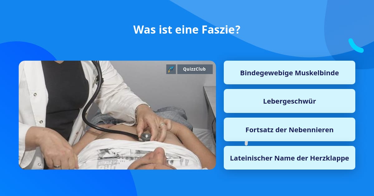 Was Ist Eine Faszie Quiz Antworten Quizzclub