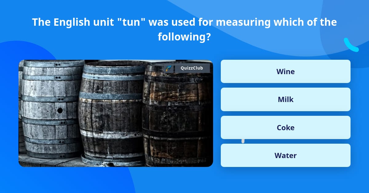 Named for the Old English word tun, meaning a barrel or keg of