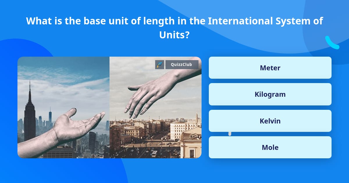 What Is The Base Unit For Length