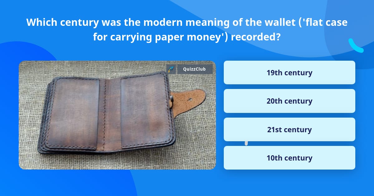 Which century was the modern meaning trivia answers quizzclub