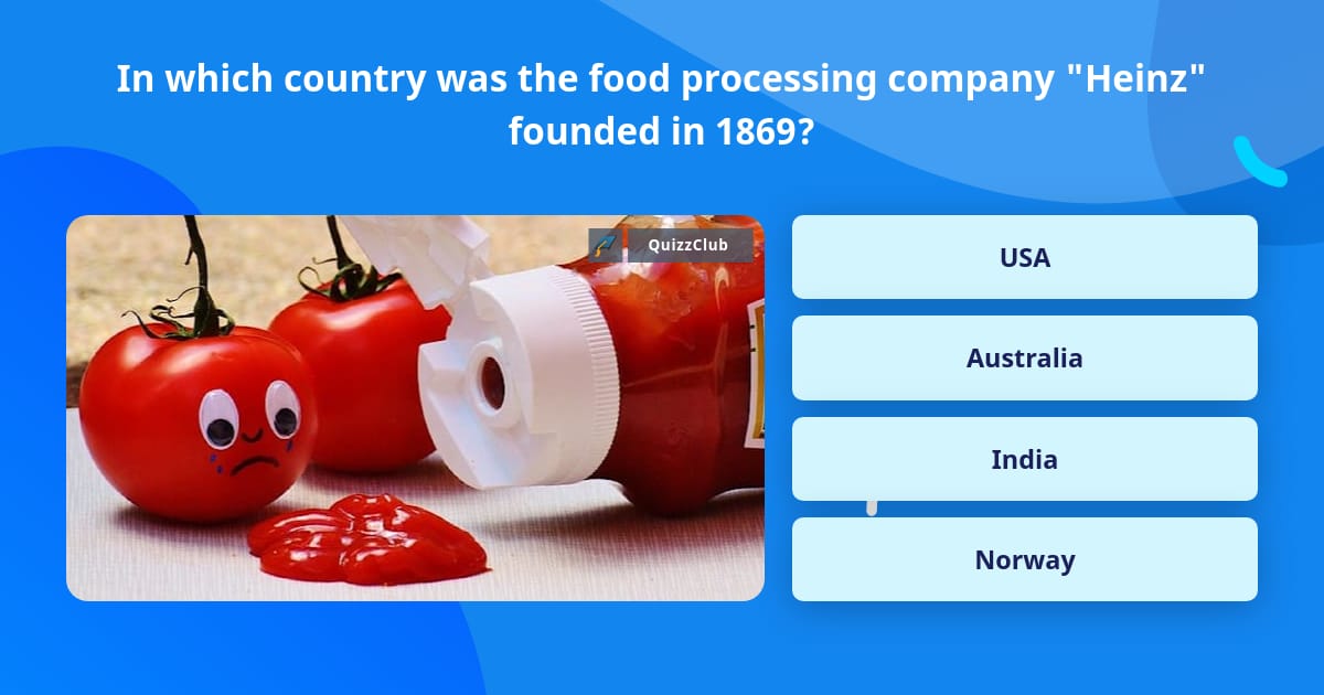 in-which-country-was-the-food-trivia-answers-quizzclub