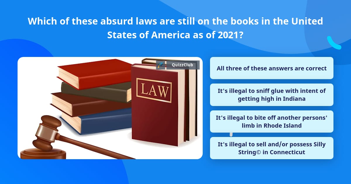 which-of-these-absurd-laws-are-still-trivia-questions-quizzclub