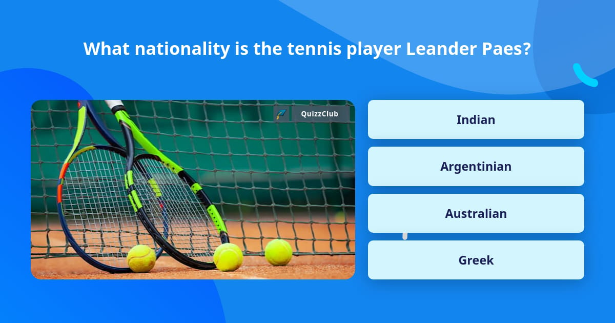 what-nationality-is-the-tennis-trivia-answers-quizzclub