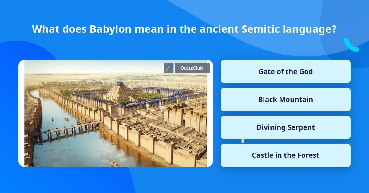 what-does-babylon-mean-in-the-trivia-questions-quizzclub