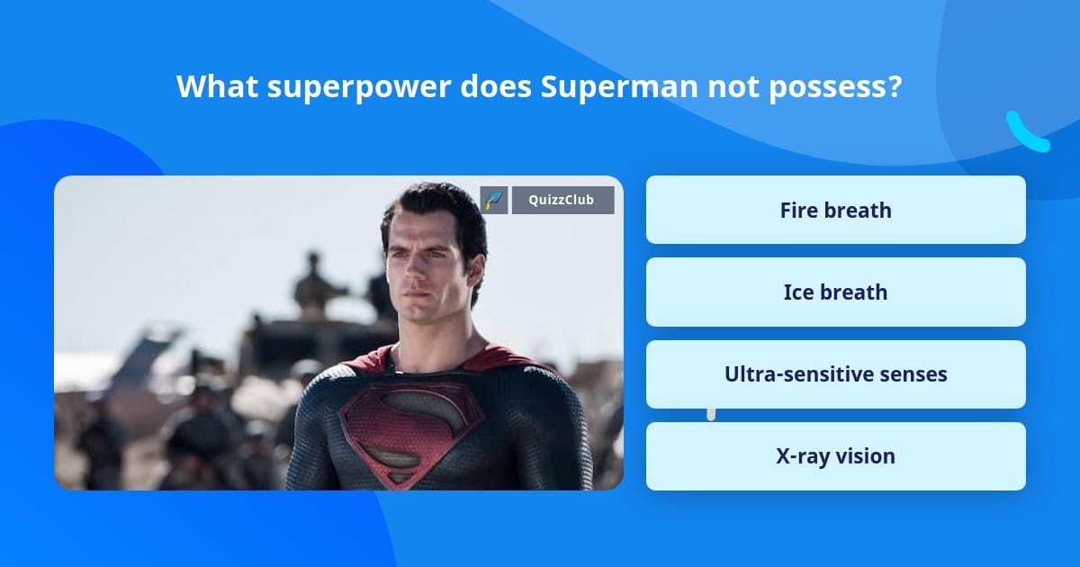 what-superpower-does-superman-not-trivia-answers-quizzclub