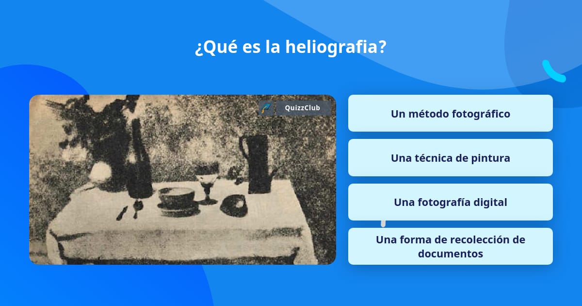 ¿Qué es la heliografia? | Las Preguntas Trivia | QuizzClub