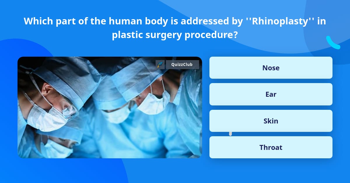 Which Part Of The Human Body Is Trivia Answers QuizzClub