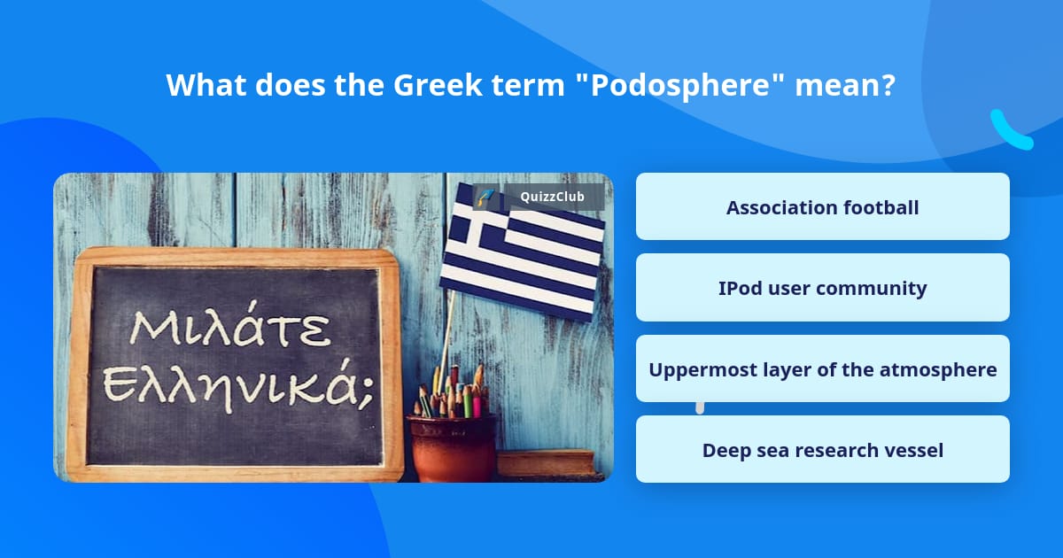 what-does-the-greek-term-trivia-questions-quizzclub