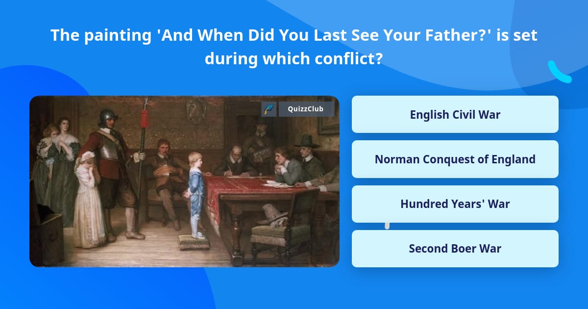 The painting 'And When Did You Last... Trivia Answers