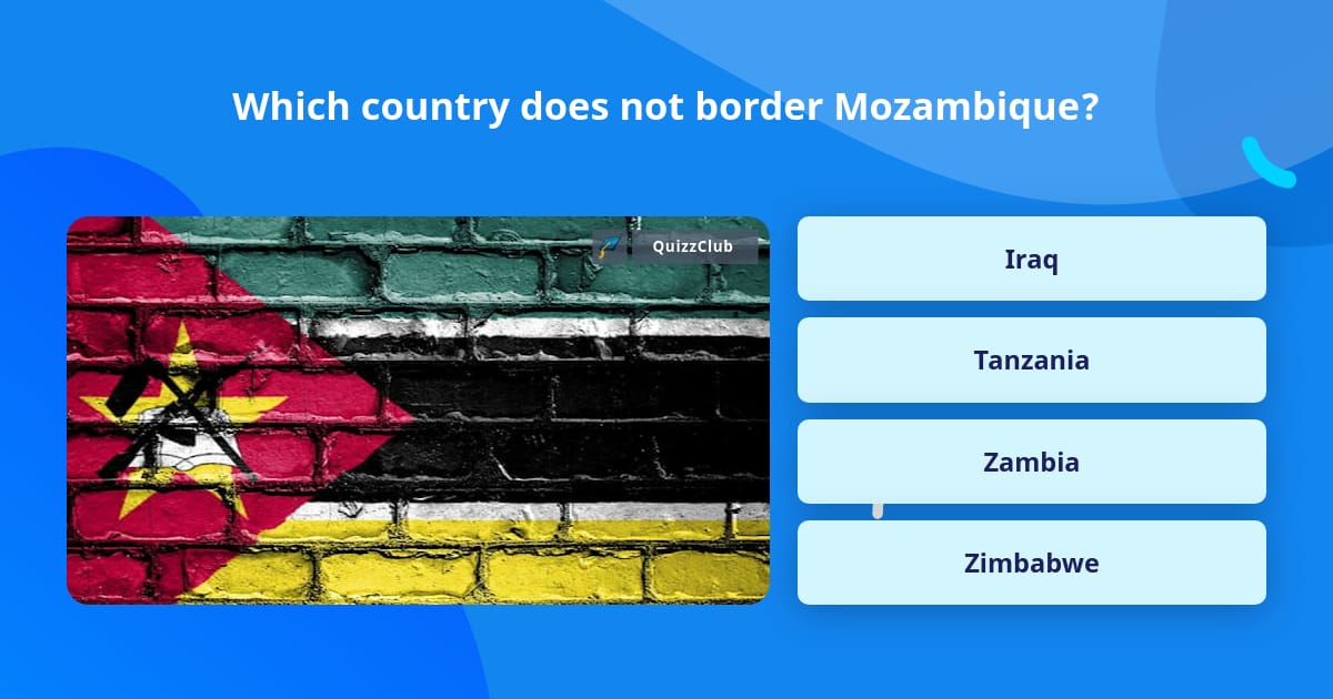 Which Country Does Not Border Trivia Questions QuizzClub