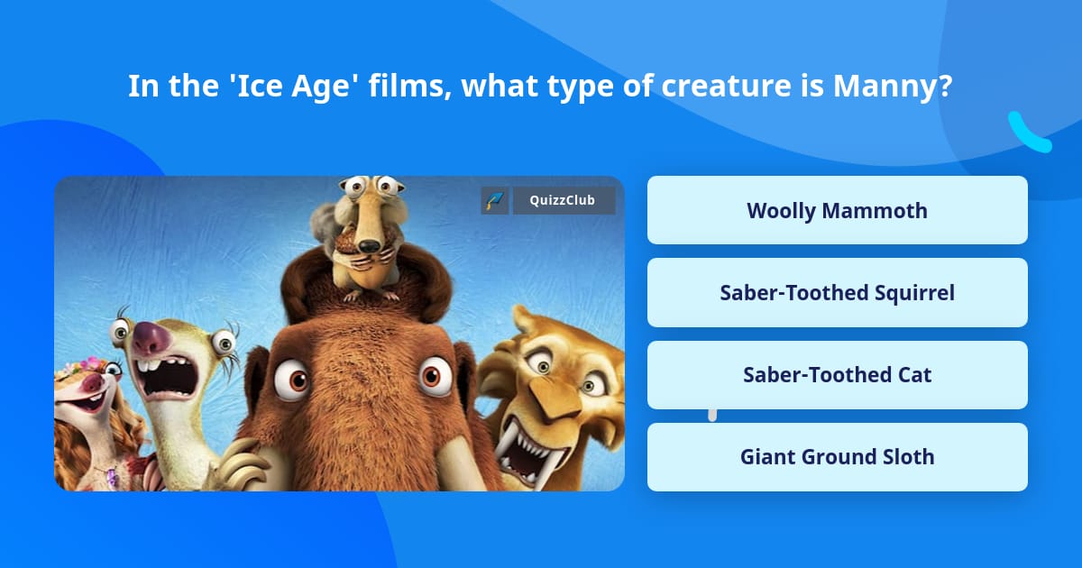 in-the-ice-age-films-what-type-of-trivia-questions-quizzclub