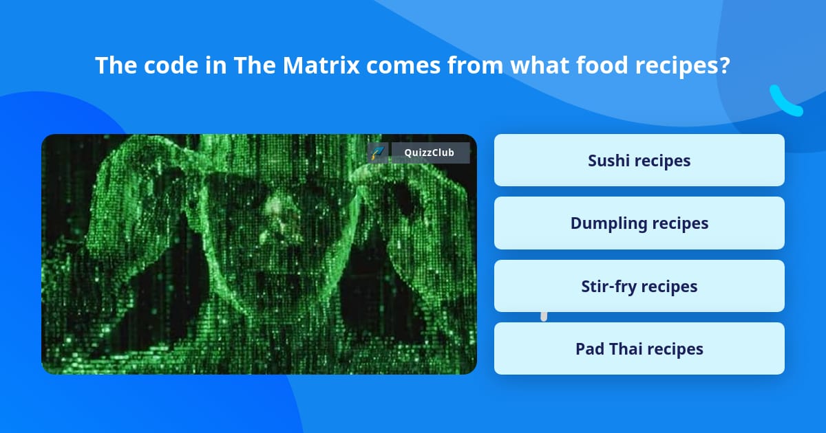 the-code-in-the-matrix-comes-from-trivia-answers-quizzclub