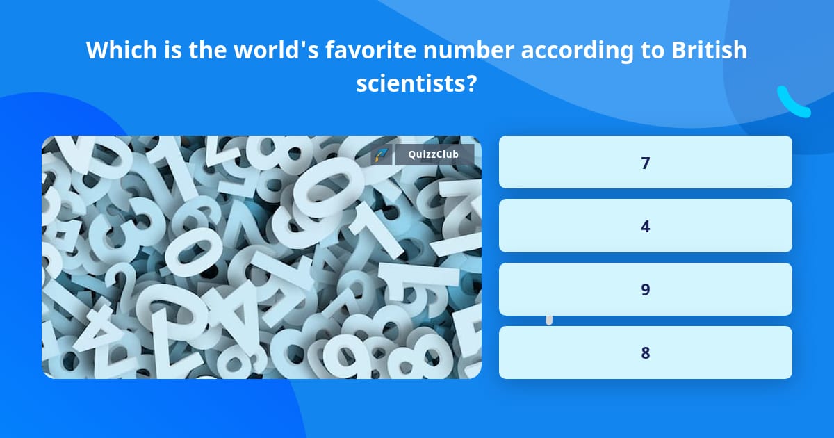 which-is-the-world-s-favorite-number-trivia-questions-quizzclub