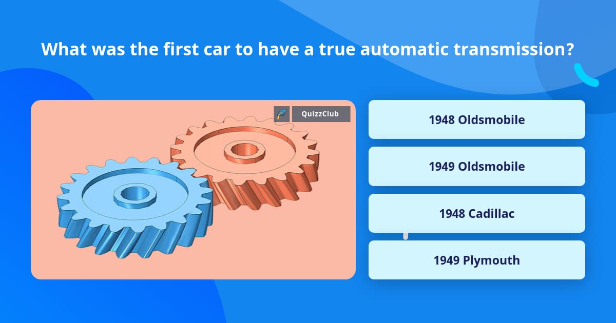 what-was-the-first-car-to-have-a-trivia-questions-quizzclub