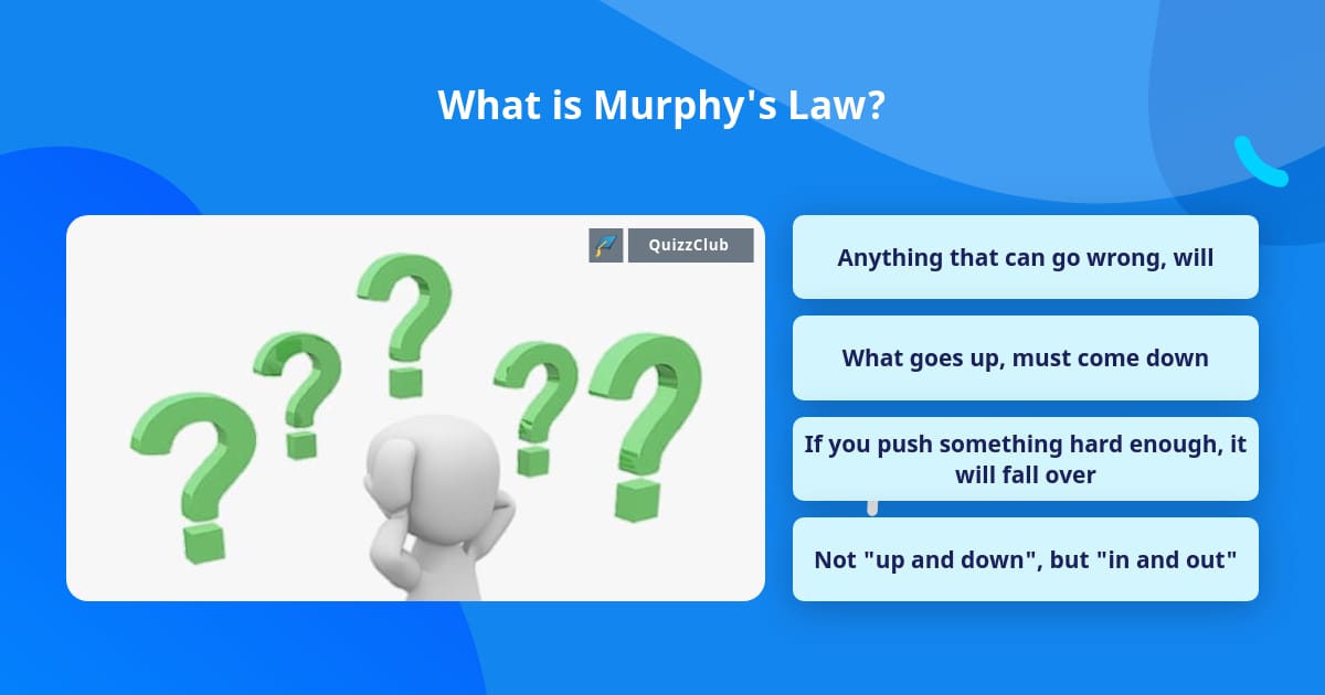 what-is-murphy-s-law-trivia-questions-quizzclub