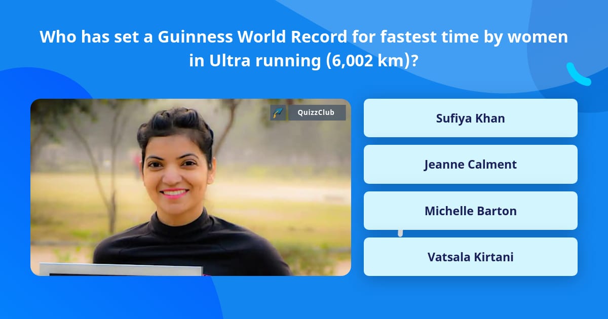 Who Has Set A Guinness World Record Trivia Answers QuizzClub