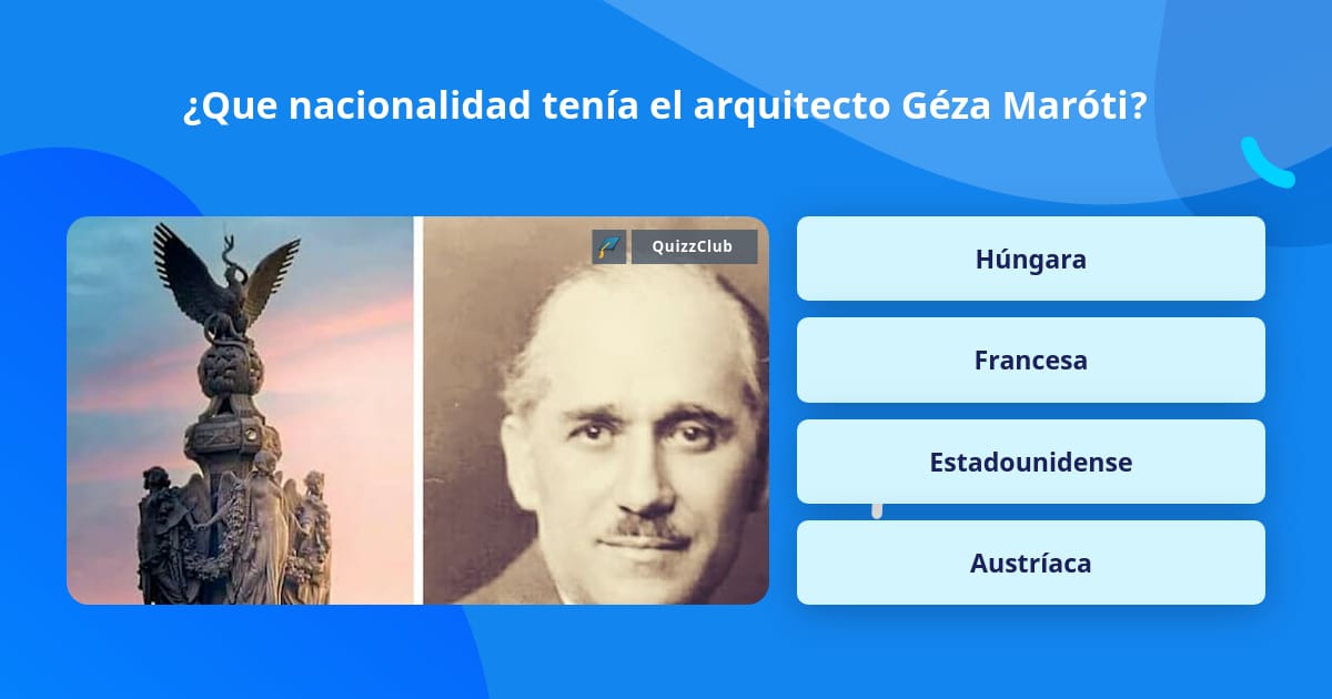 ¿que Nacionalidad Tenía El La Respuesta De Trivia Quizzclub