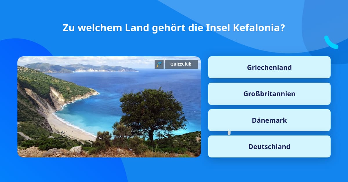 Zu welchem Land gehört die Insel... QuizAntworten