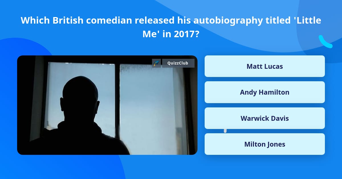 Which British Comedian Released His Trivia Questions QuizzClub