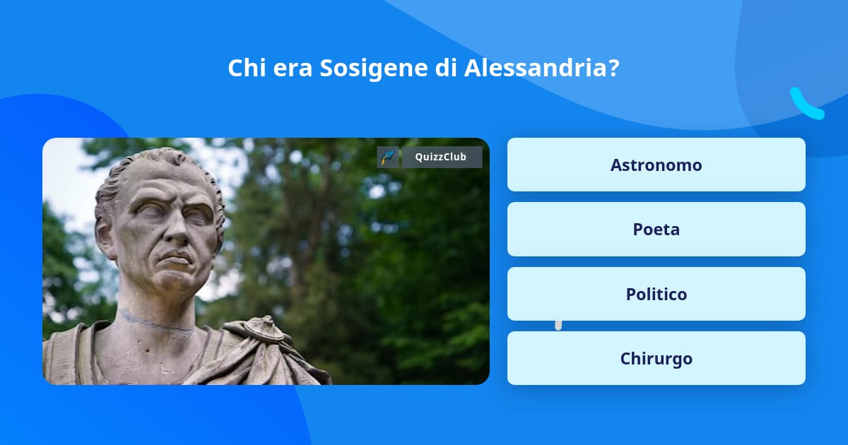 Chi era Sosigene di Alessandria? | Risposte alle domande ... image