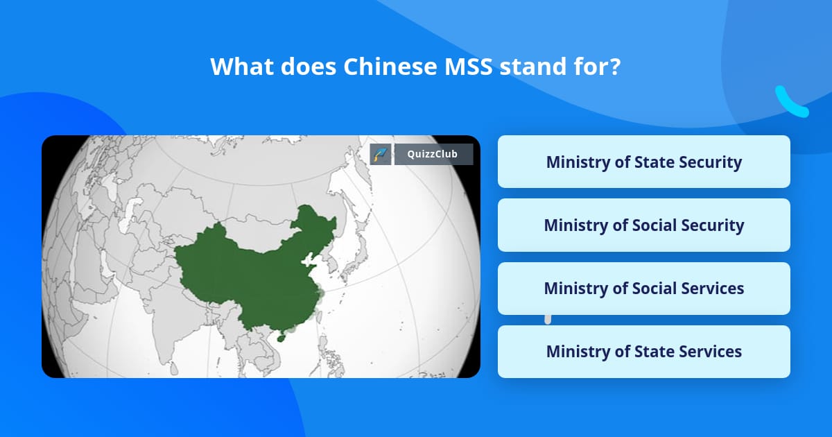 what-does-chinese-mss-stand-for-trivia-answers-quizzclub