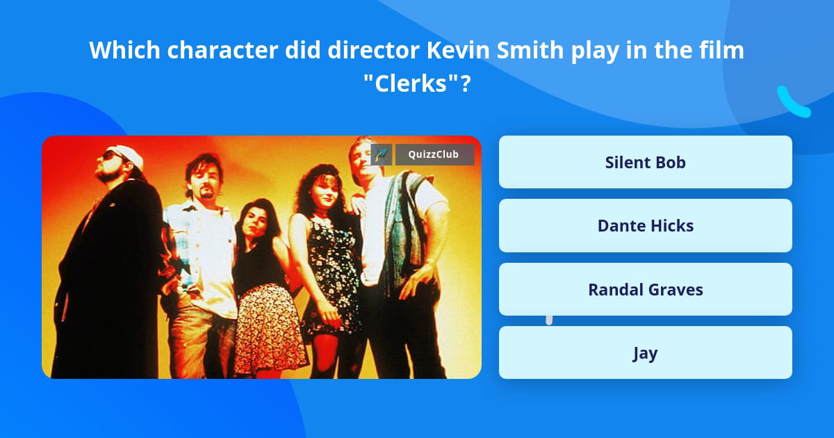 Which character did director Kevin... | Trivia Questions | QuizzClub