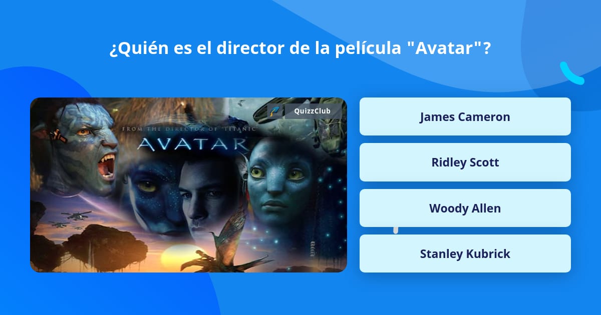 ¿Quién es el director de la película... | Las Preguntas Trivia