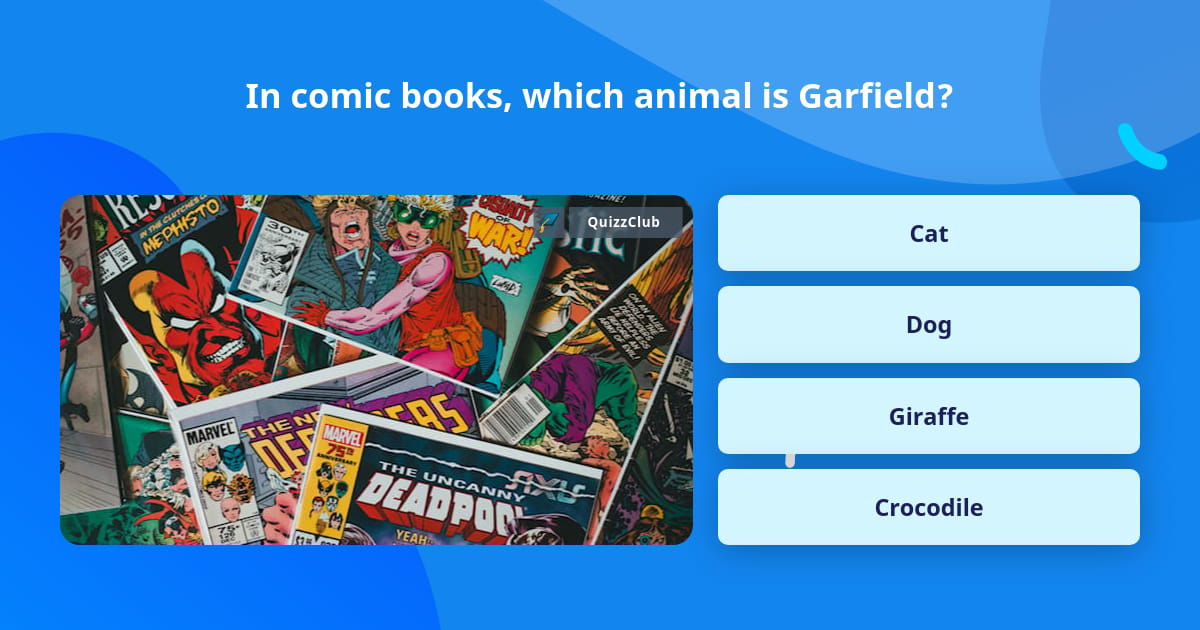 In comic books, which animal is... | Trivia Answers | QuizzClub