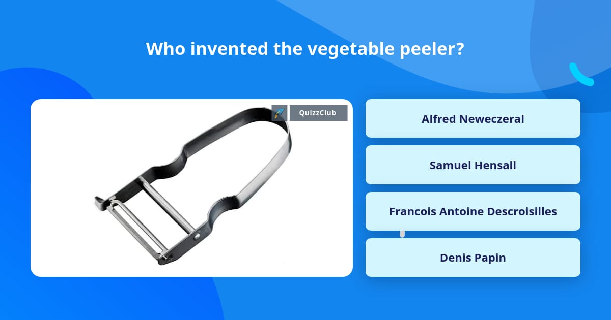 Who invented the vegetable peeler? Trivia Questions