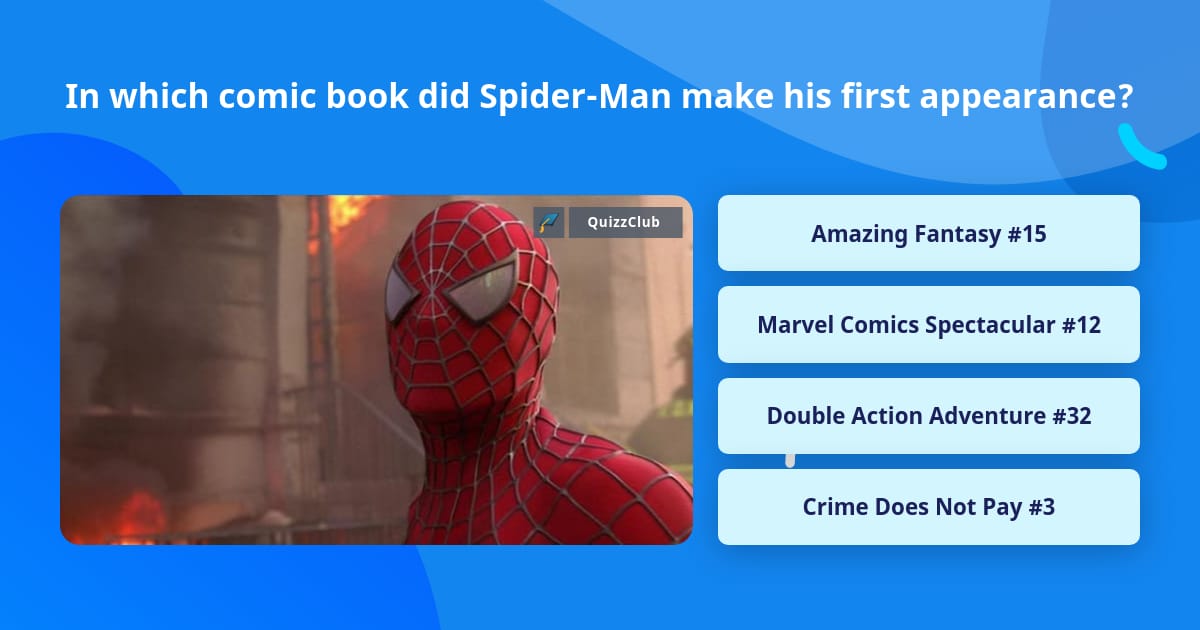 In which comic book did Spider-Man... | Trivia Questions | QuizzClub
