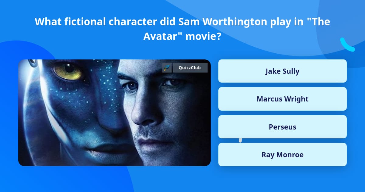 What fictional character did Sam... | Trivia Questions | QuizzClub