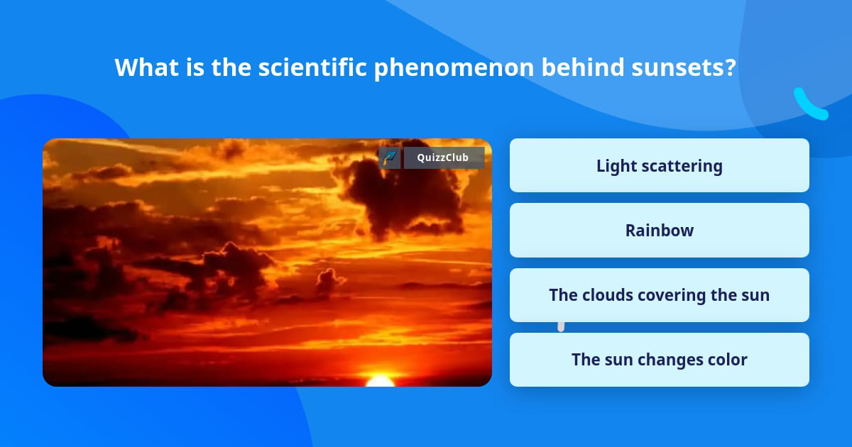 what-is-the-scientific-phenomenon-trivia-questions-quizzclub