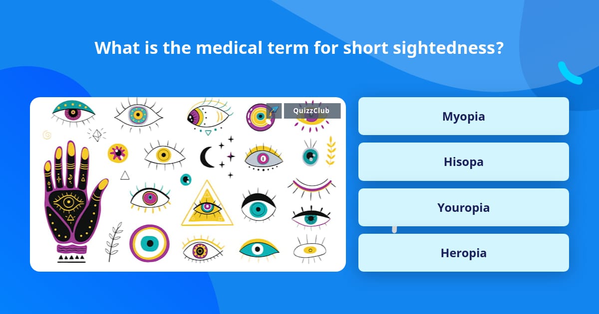 what-is-the-medical-term-for-short-trivia-questions-quizzclub