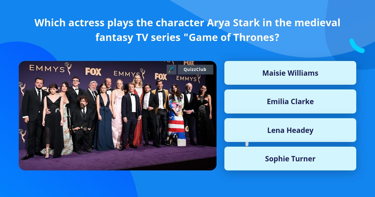 Which actress plays the character... | Trivia Questions | QuizzClub