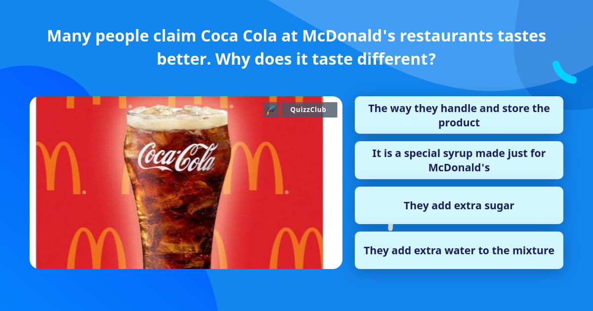 Many people claim Coca Cola at... | Trivia Questions | QuizzClub