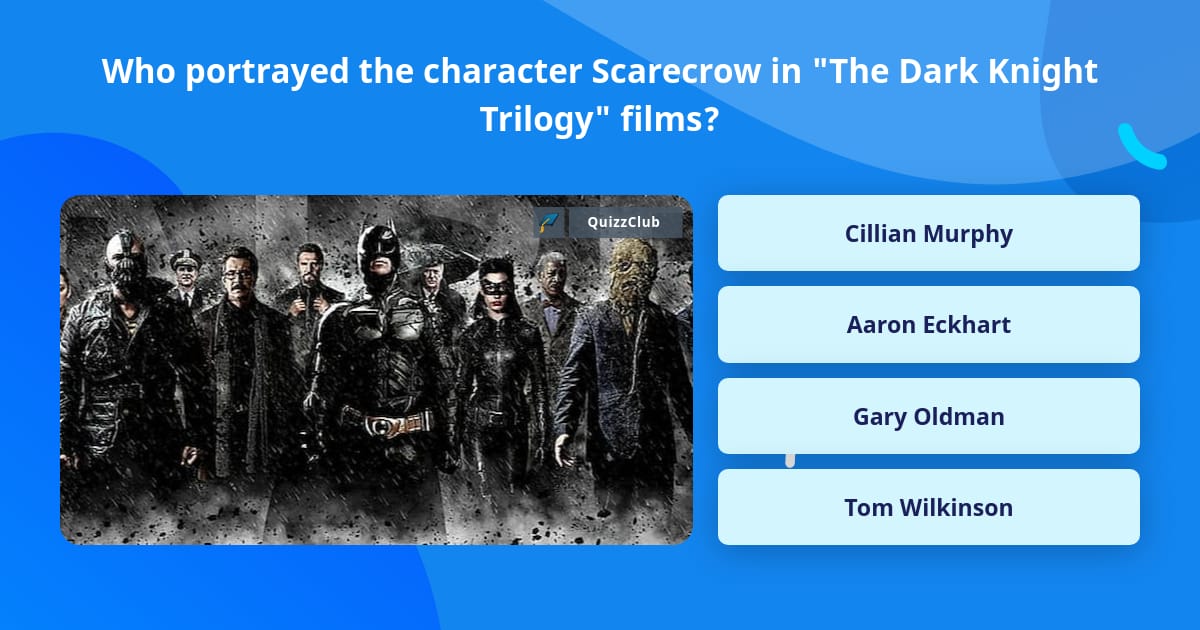 Who portrayed the character... | Trivia Questions | QuizzClub