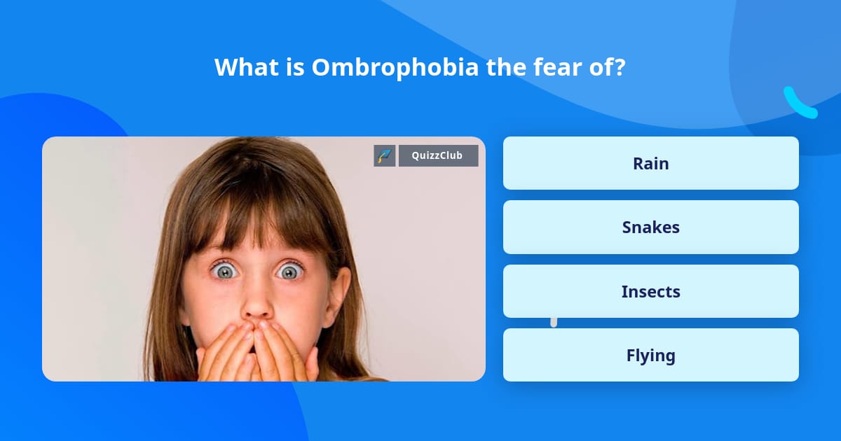 what-is-ombrophobia-the-fear-of-trivia-answers-quizzclub