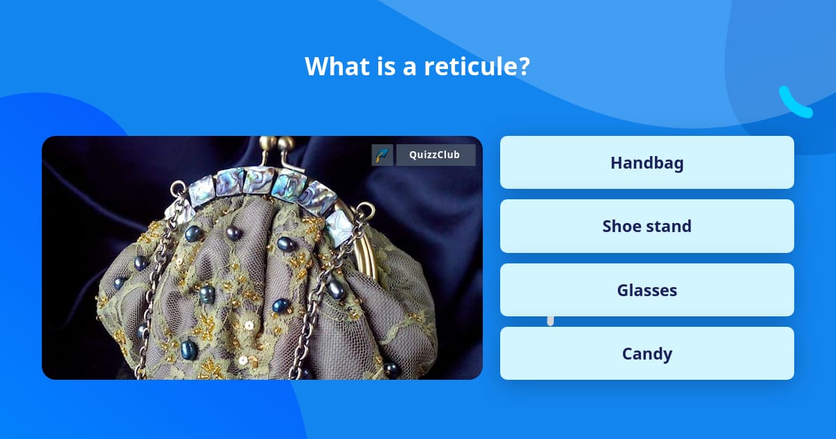Retiqule What Is A Reticule My Cafe _ My Café Wiki – AOJP