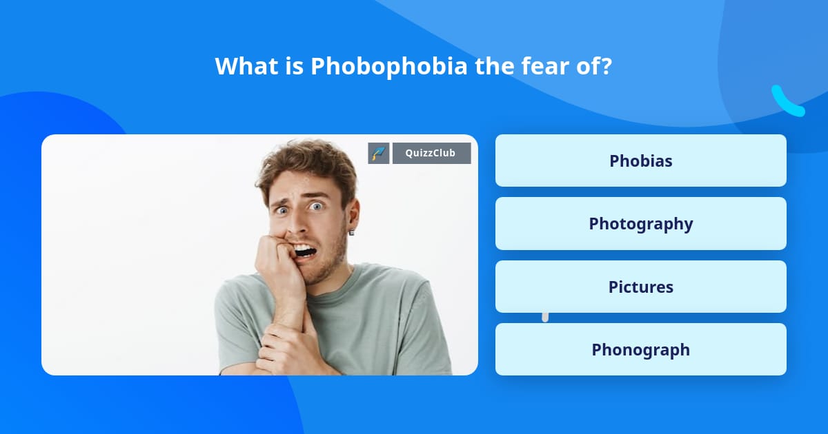 what-is-phobophobia-the-fear-of-trivia-questions-quizzclub