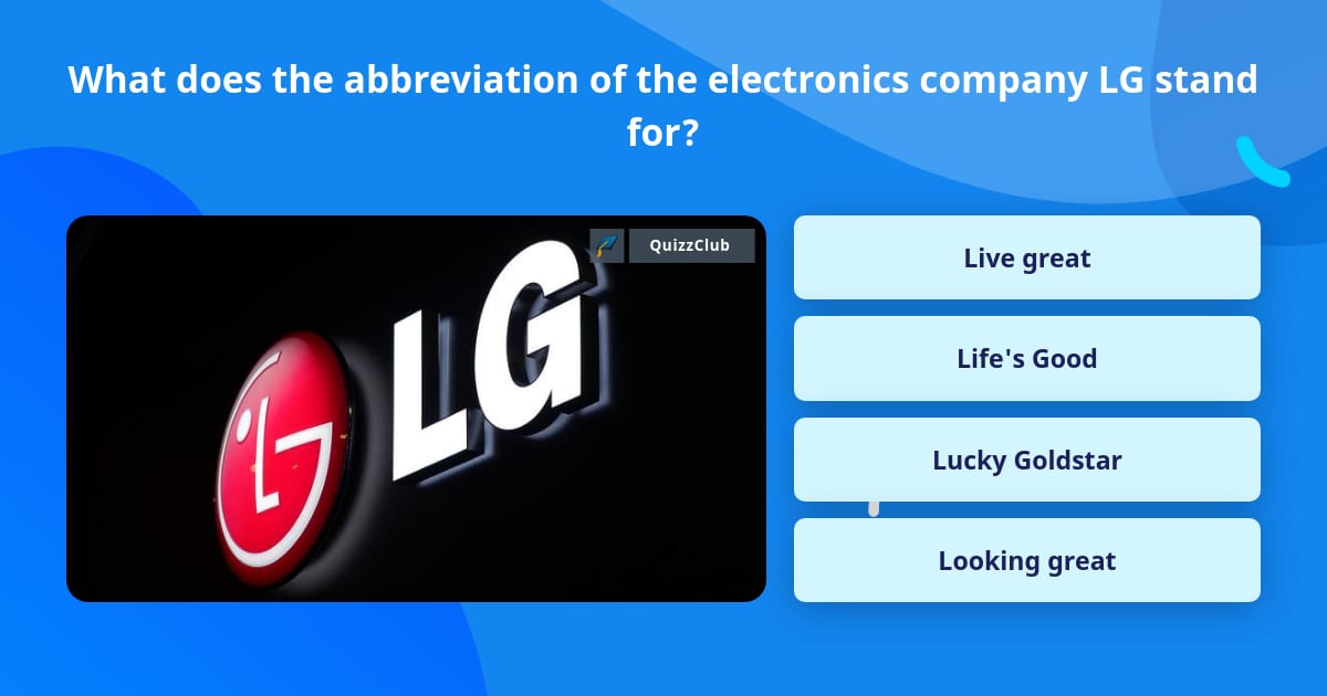 LG  What Does LG Mean?
