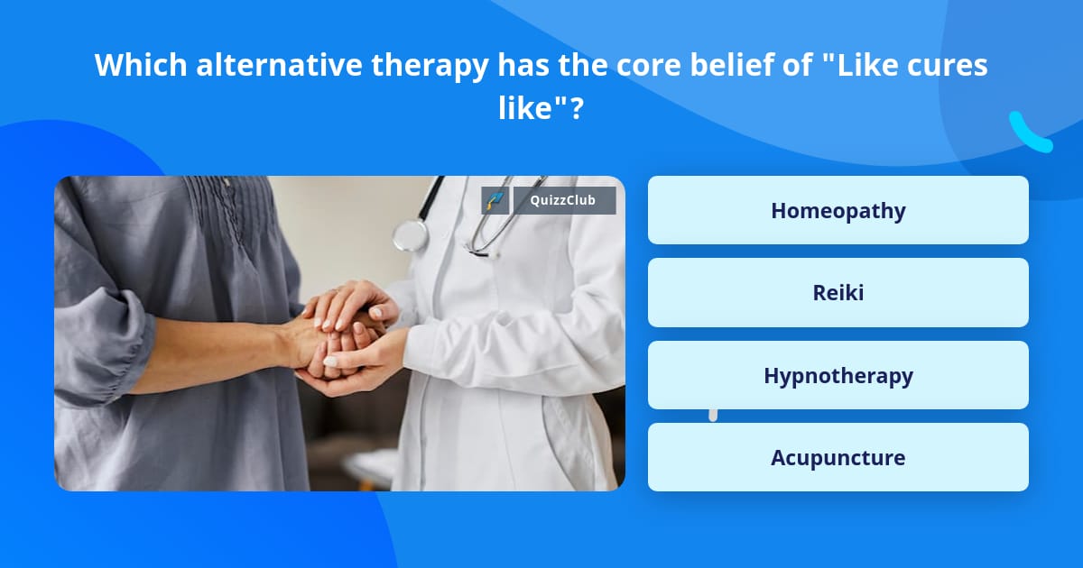 Which Alternative Therapy Has The Trivia Questions QuizzClub