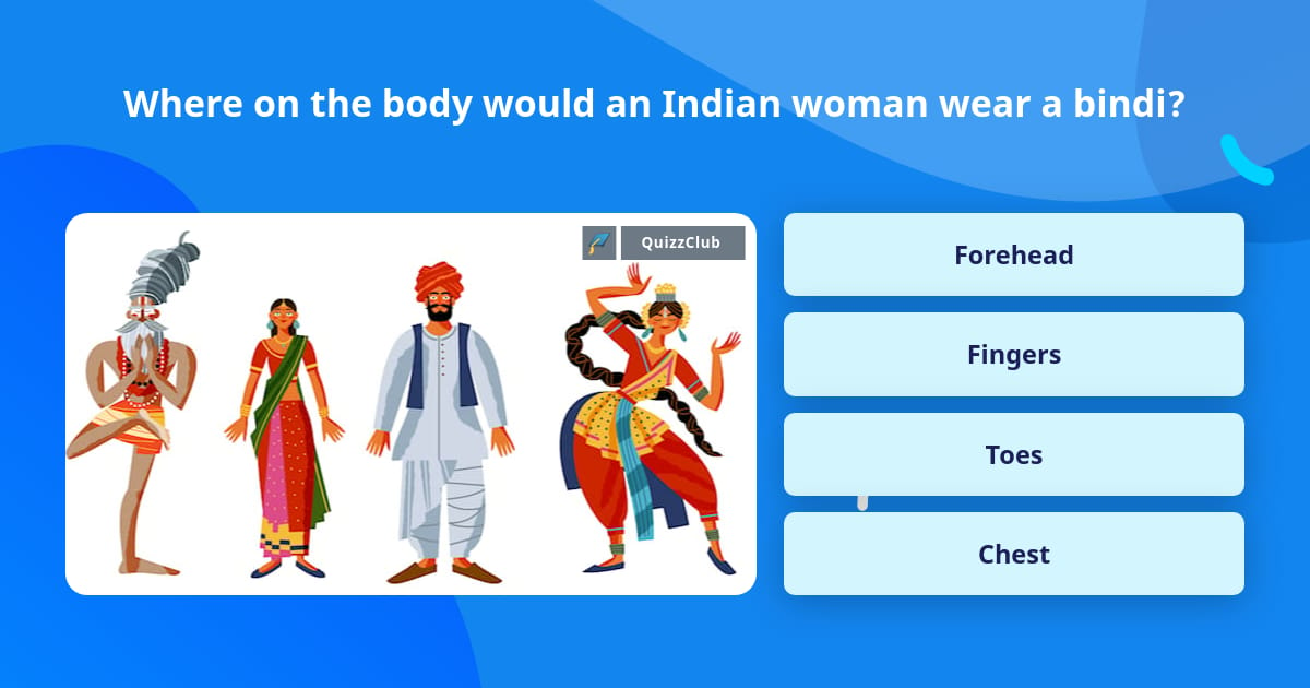 where-on-the-body-would-an-indian-trivia-questions-quizzclub